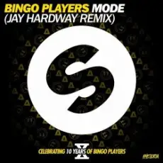 Обложка: Bingo Players - Mode (Jay Hardway Remix)