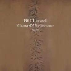Обложка: Bill Laswell - Broken Toenail Gland