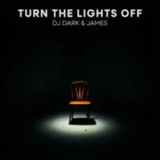 Обложка: DJ Dark & James - Turn the Lights Off