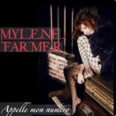 Обложка: Mylene Farmer - Appelle Mon Numero