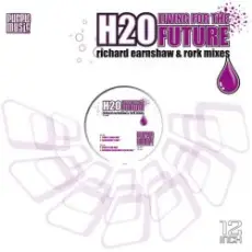 Обложка: H20 - Living For The Future (Richard Earnshaw Dub)