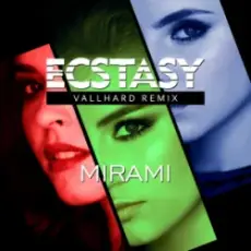 Обложка: Mirami - Ecstasy (Vallhard Remix) (English Version)