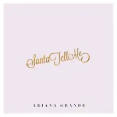 Обложка: Ariana Grande - Santa Tell Me