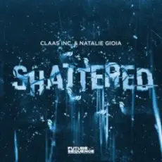 Обложка: Claas Inc. & Natalie Gioia – Shattered