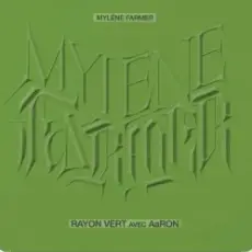 Обложка: Mylene Farmer feat. AaRON - Rayon Vert (Version Piano Voix)