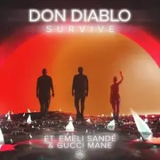 Обложка: Don Diablo feat. Emeli Sande & Gucci Mane - Survive (Youngr Bootleg)