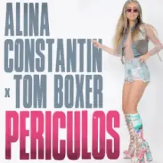 Обложка: Alina Constantin & Tom Boxer - Periculos