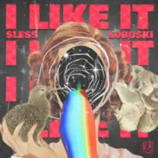 Обложка: SLESS & Loboski - I Like It