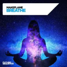 Обложка: MakeFlame - Breathe