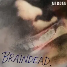 Обложка: ArrDee - Braindead