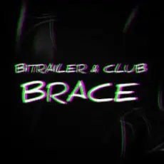 Обложка: BITRAILER & CLUB - BRACE