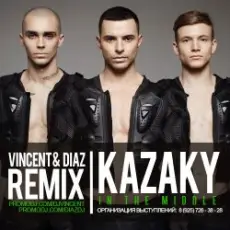 Обложка: Kazaky - In The Middle (Vincent & Diaz Remix)
