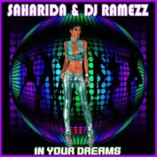 Обложка: Saharida & DJ Ramezz - In Your Dreams