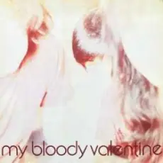 Обложка: My Bloody Valentine - Nothing Much To Lose