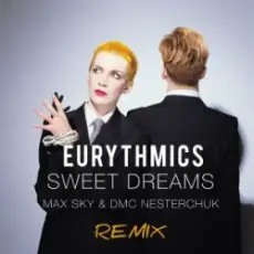 Обложка: Eurythmics - Sweet Dreams (Max Sky & DMC Nesterchuk Radio Edit)