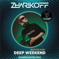 Обложка: DJ Zharikoff - Deep Weekend Выпуск #295