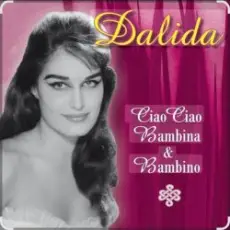 Обложка: Dalida - Ciao Ciao Bambino