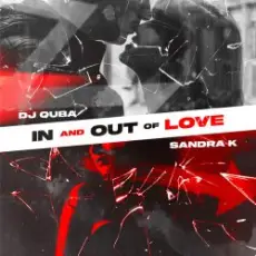 Обложка: Dj Quba Feat. Sandra K - In And Out Of Love