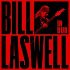 Обложка: Bill Laswell - Dark Black