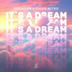 Обложка: Aquagen & Chris Nitro - It´s a Dream