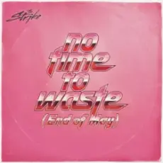 Обложка: The Strike - No Time To Waste (End of May)
