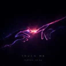 Обложка: Тайпан & KA NA - Touch Me