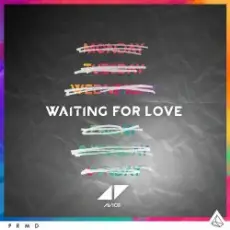 Обложка: Avicii - Waiting For Love (Extended Mix)