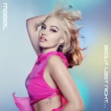 Обложка: Mabel - About Last Night...