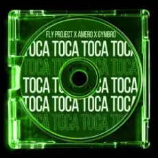 Обложка: Fly Project & Amero & Gymbro - Toca Toca (Remix)