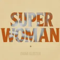 Обложка: Diana Gloster - Superwoman