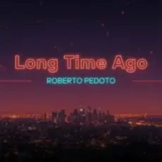 Обложка: Roberto Pedoto - Long time Ago