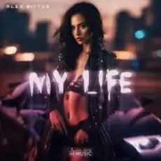 Обложка: Alex Bitter – My Life