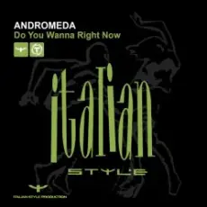 Обложка: Andromeda - Do You Wanna Right Now (Extended Mix)