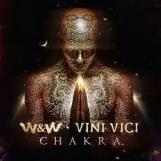Обложка: W&W & Vini Vici - Chakra