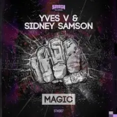Обложка: Yves V & Sidney Samson - Magic (Original Mix)