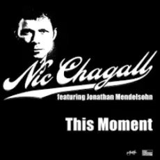 Обложка: Nic Chagall feat. Jonathan Mendelsohn – This Moment (Prog Mix)