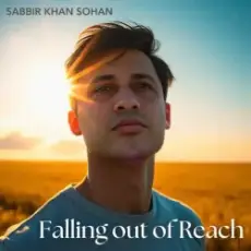 Обложка: Sabbir Khan Sohan - Falling Out of Reach