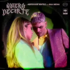 Обложка: Abraham Mateo & Ana Mena - Quiero Decirte