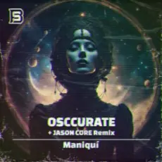 Обложка: Osccurate - Maniquí (Jason Core Remix)