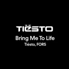 Обложка: Tiësto, FORS - Bring Me To Life