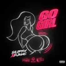Обложка: Skippa & DJ Mac - Go Girl