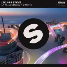 Обложка: Lucas & Steve - Up Till Dawn (On The Move)