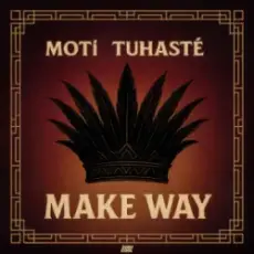 Обложка: MOTi & Tuhasté - Make Way