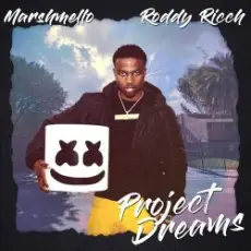 Обложка: Roddy Ricch feat. Marshmello - Project Dreams