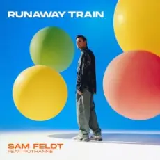 Обложка: Sam Feldt - Runaway Train (feat. RuthAnne)