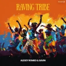 Обложка: Alexey Romeo & Savin - Raving Tribe (Original Mix)