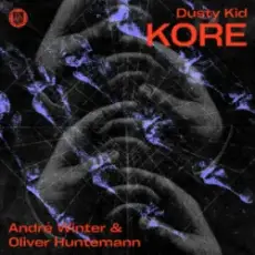 Обложка: Dusty Kid - Kore (André Winter & Oliver Huntemann Remix)
