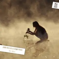 Обложка: Amir Nazari & Ayla Pinar - Bir Ben