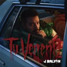 Обложка: J. Balvin - Tu Veneno