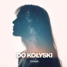 Обложка: SYNTRIX - Do Kołyski